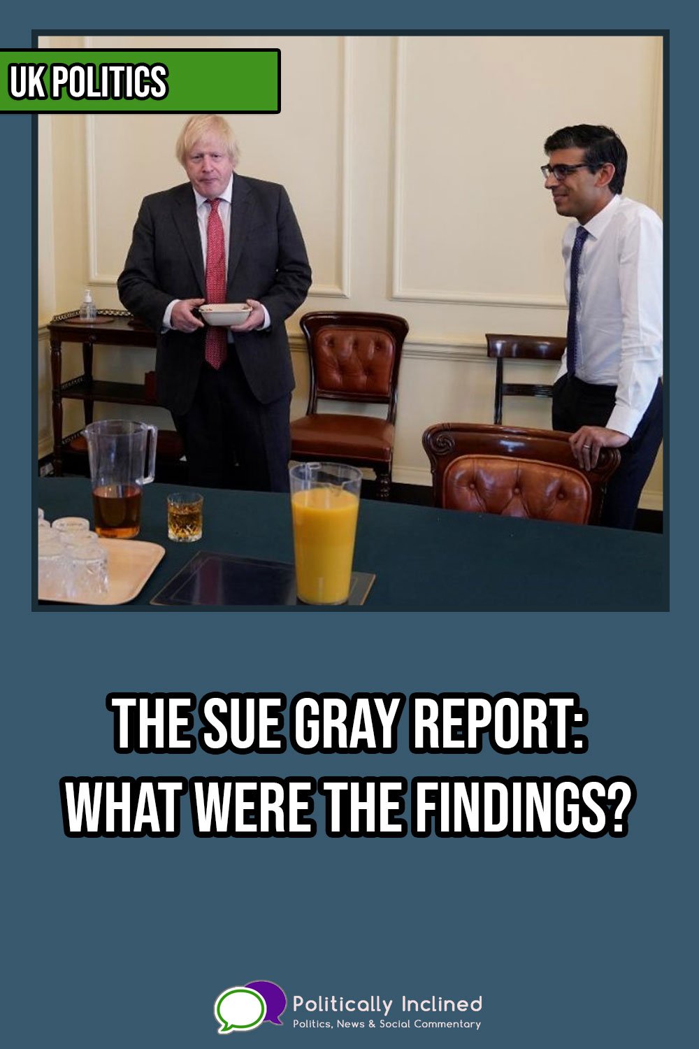 https://www.politicallyinclined.net/wp-content/uploads/2022/05/pin-sue-gray-report.jpg