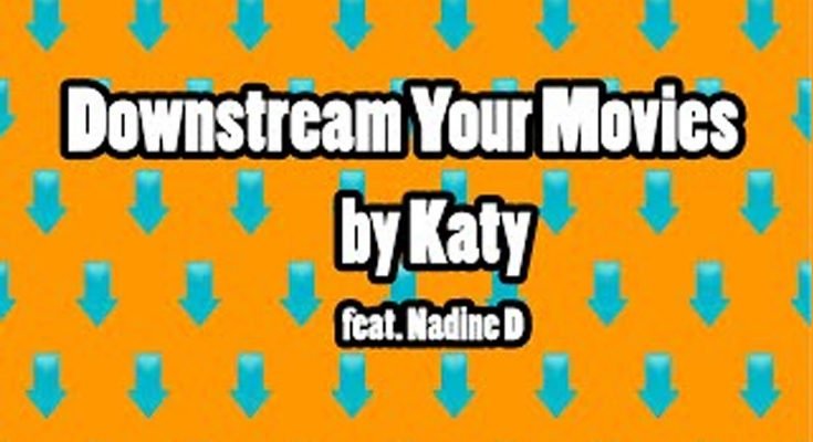 Downstream Your Movies Music Parody