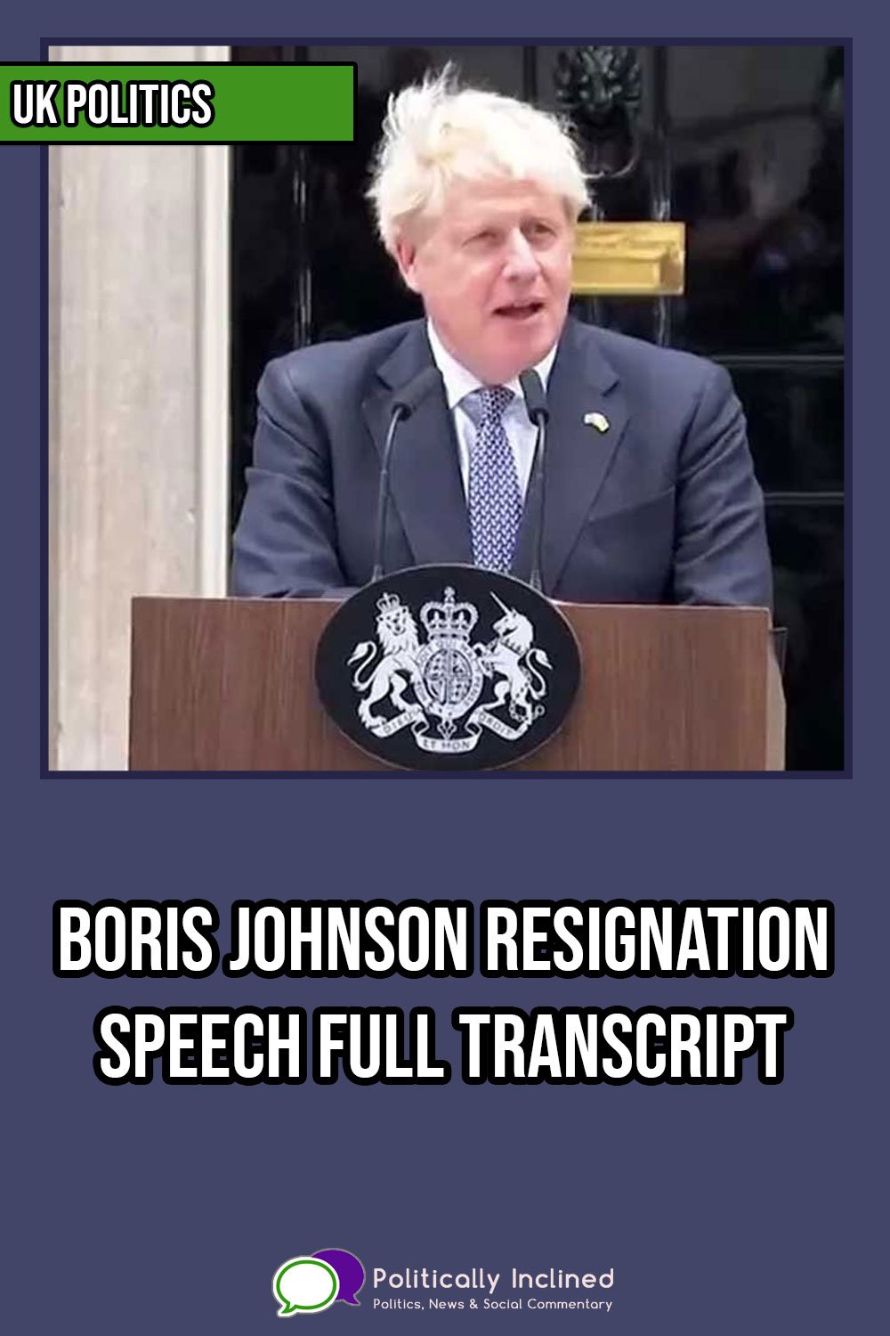 https://www.politicallyinclined.net/wp-content/uploads/2022/07/pin-johnson-resignation-transcript.jpg