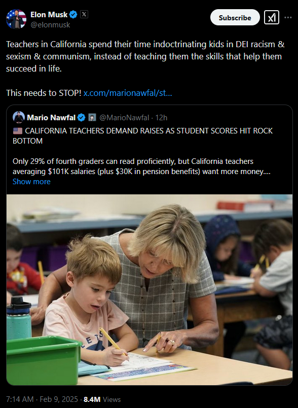 Elon Musk Tweet: Teachers in California spend their time indoctrinating kids in DEI racism & sexism & communism, instead of teaching them the skills that help them succeed in life. This needs to STOP!